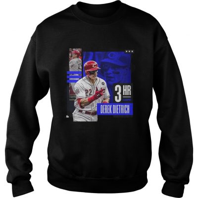 Derek Dietrich 3HR game sweatshirt