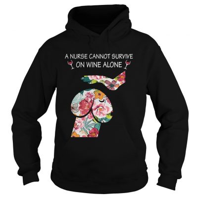 Dickhead Dog A Nurse Cannot Survive On Wine Alone hoodie