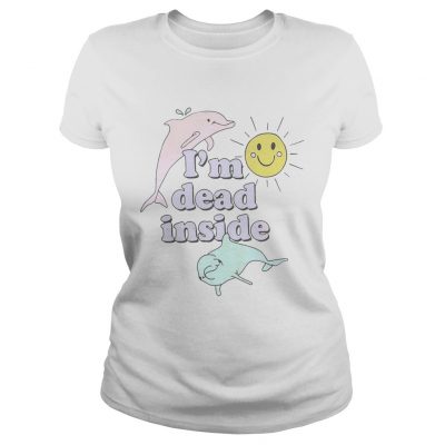 Dolphins Im dead inside pastel ladies tee