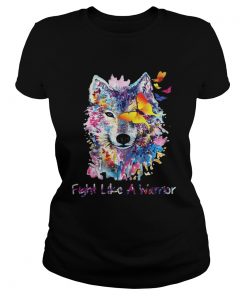 Fight Like A Warrior Wolf With Butterfly Watercolor ladies tee