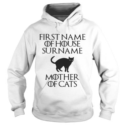 First name of house surname mother of cats hoodie