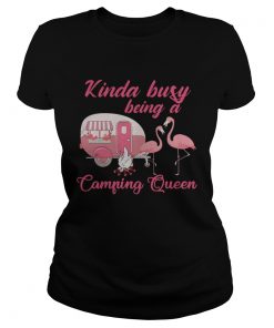 Flamingo kinda busy being a camping queen  Classic Ladies