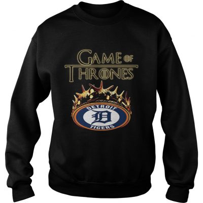 Game of Thrones Detroit Tigers mashup sweatshirt