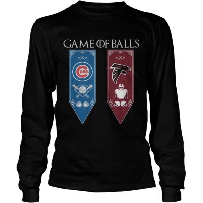 Game of Thrones game of balls Chicago Cubs and Atlanta Falcons longsleeve tee