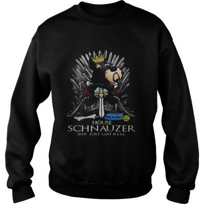 Game of bones house schnauzer shit just got real sweatshirt