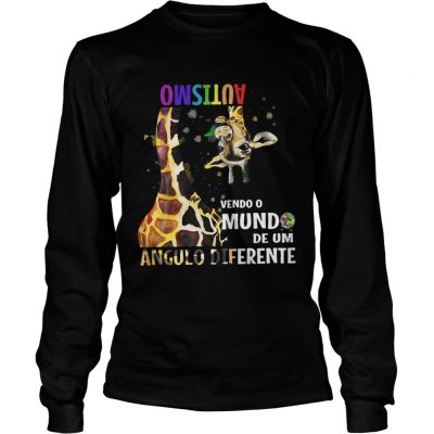 Giraffe autism Vendo O Mundo De Um Angulo Diferente longsleeve tee