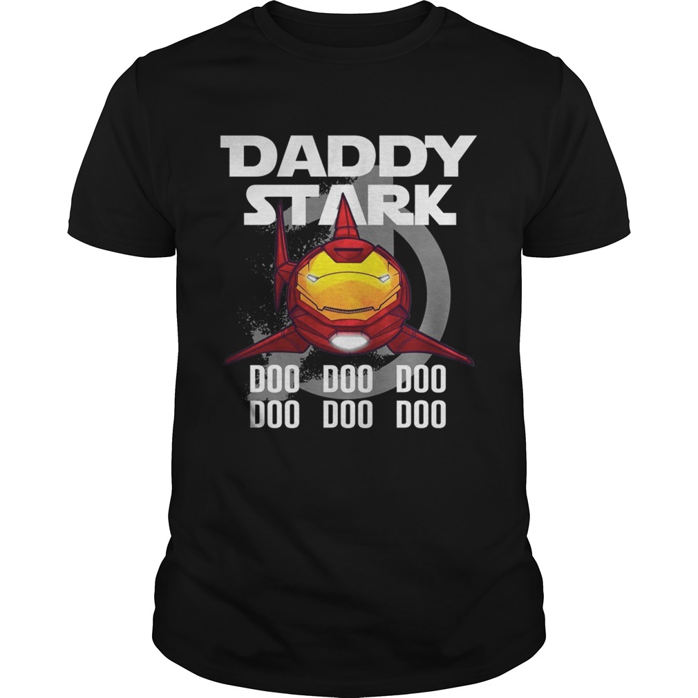 Avengers Iron Man daddy Stark shark doo doo doo doo doo doo shirt