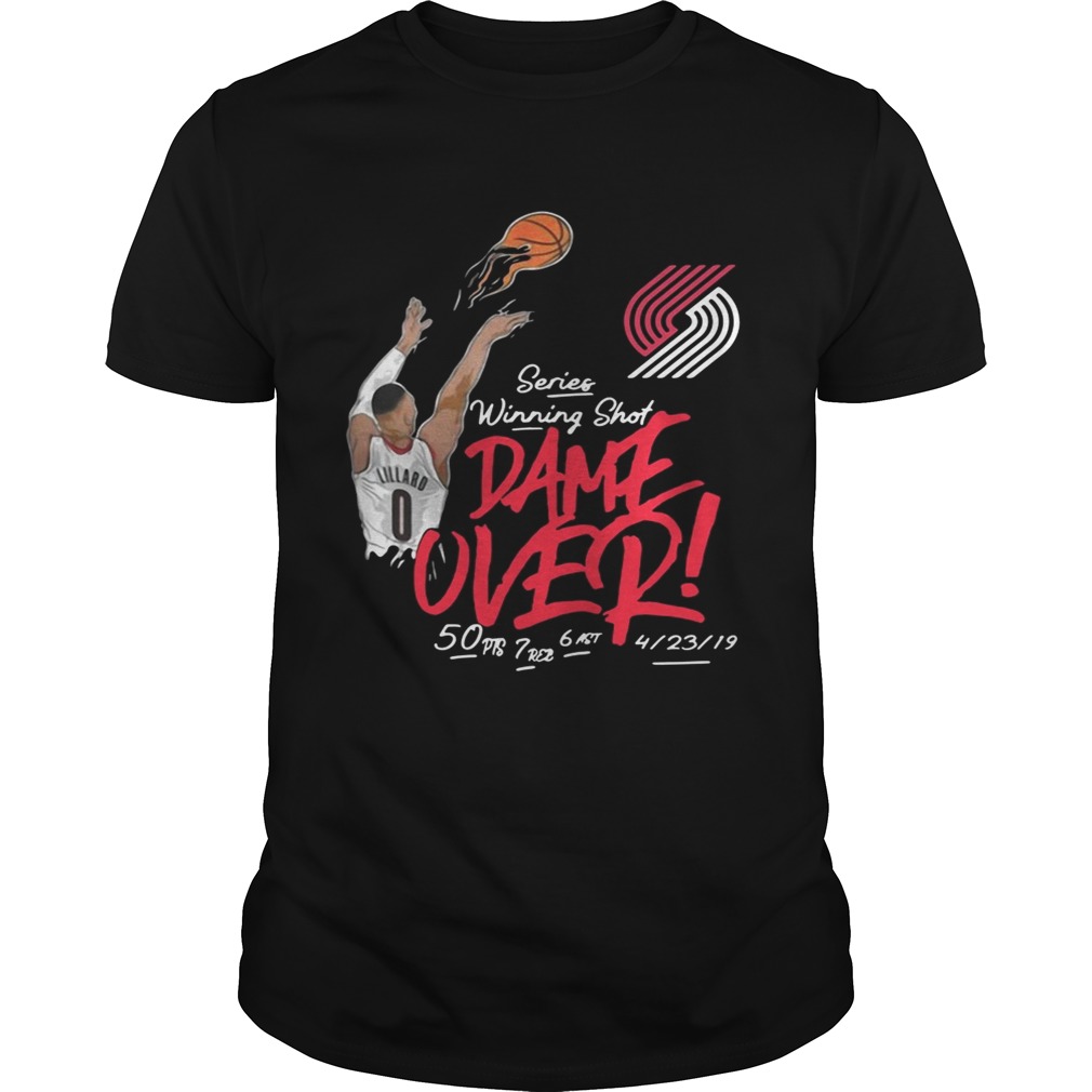 Damian Lillard Portland Trail Blazers series winning shot dame over shirt