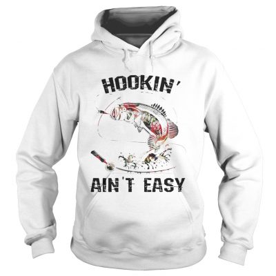 Hooking aint easy fishing world hoodie