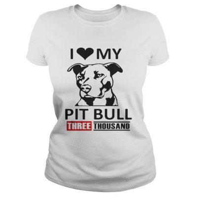 I love my Pit Bull three thousand Marvel Studios ladies tee