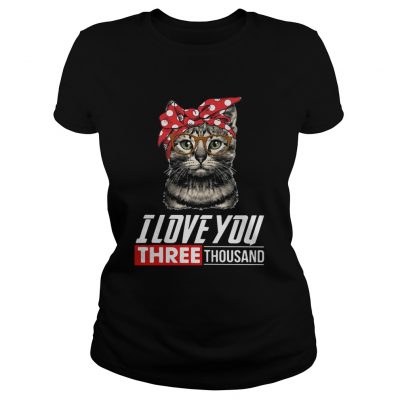 I love you three thousand cool cat with glasses ladies tee