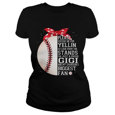 Im Just A Proud Gigi And My Grandsons Biggest Baseball Fan ladies tee