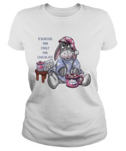 Its never too early for chocolate eeyore ladies tee