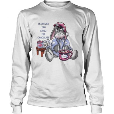 Its never too early for chocolate eeyore longsleeve tee