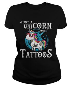 Just a unicorn with tattoos ladies tee