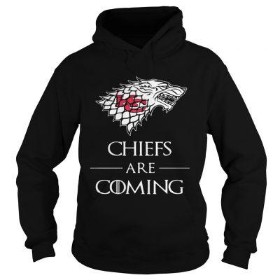 Kansas City Chiefs are coming Game of Thrones hoodie