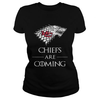 Kansas City Chiefs are coming Game of Thrones ladies tee