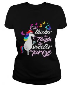 LGBT Unicorn the thicker the thighs the sweeter the prise ladies tee