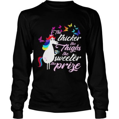 LGBT Unicorn the thicker the thighs the sweeter the prise longsleeve tee