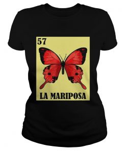 La Mariposa Mexican Lotera Version ladies tee