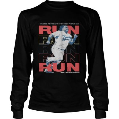 La tortuga willians astudillo chubby people can run longsleeve tee