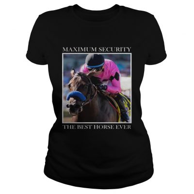 Maximum Security Horse ladies tee