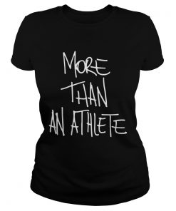 More than an athlete ladies tee