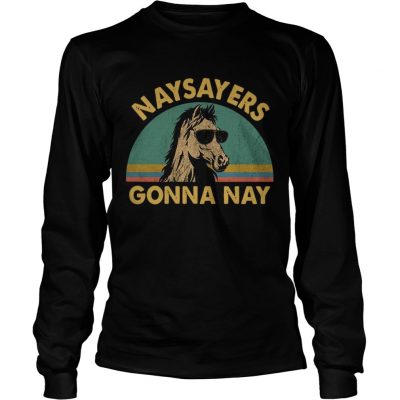 Naysayers gonna nay vintage retro sunset longsleeve tee