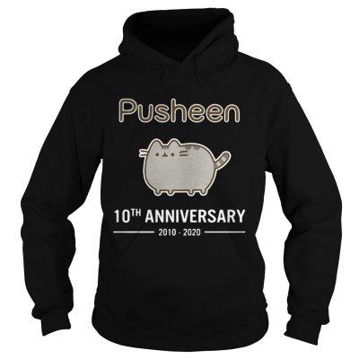 Pusheen 10th anniversary 2010 2020 hoodie