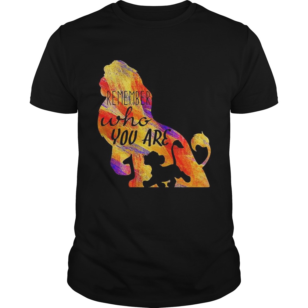 Simba remember who you are lion king tshirt