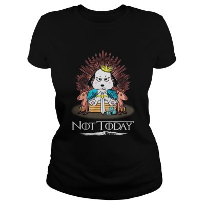 Snoopy Not Today GOT ladies tee