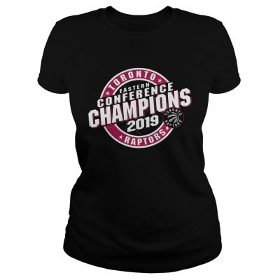 Toronto Raptors NBA Eastern Conference Champions 2019 ladies tee