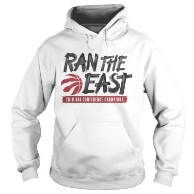 Toronto raptors ran the east 2019 NBA conference champions hoodie