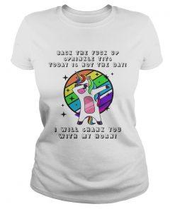 Unicorn dabbing back the fuck up sprinkle tits today is not the day ladies tee