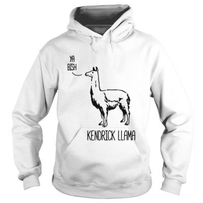 Kendrick Llama Ya Bish hoodie