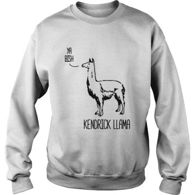 Kendrick Llama Ya Bish sweatshirt