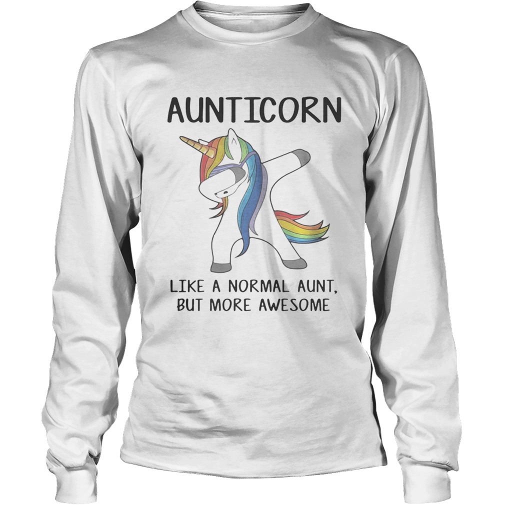 Aunticorn dabbing like a normal aunt only more awesome LongSleeve