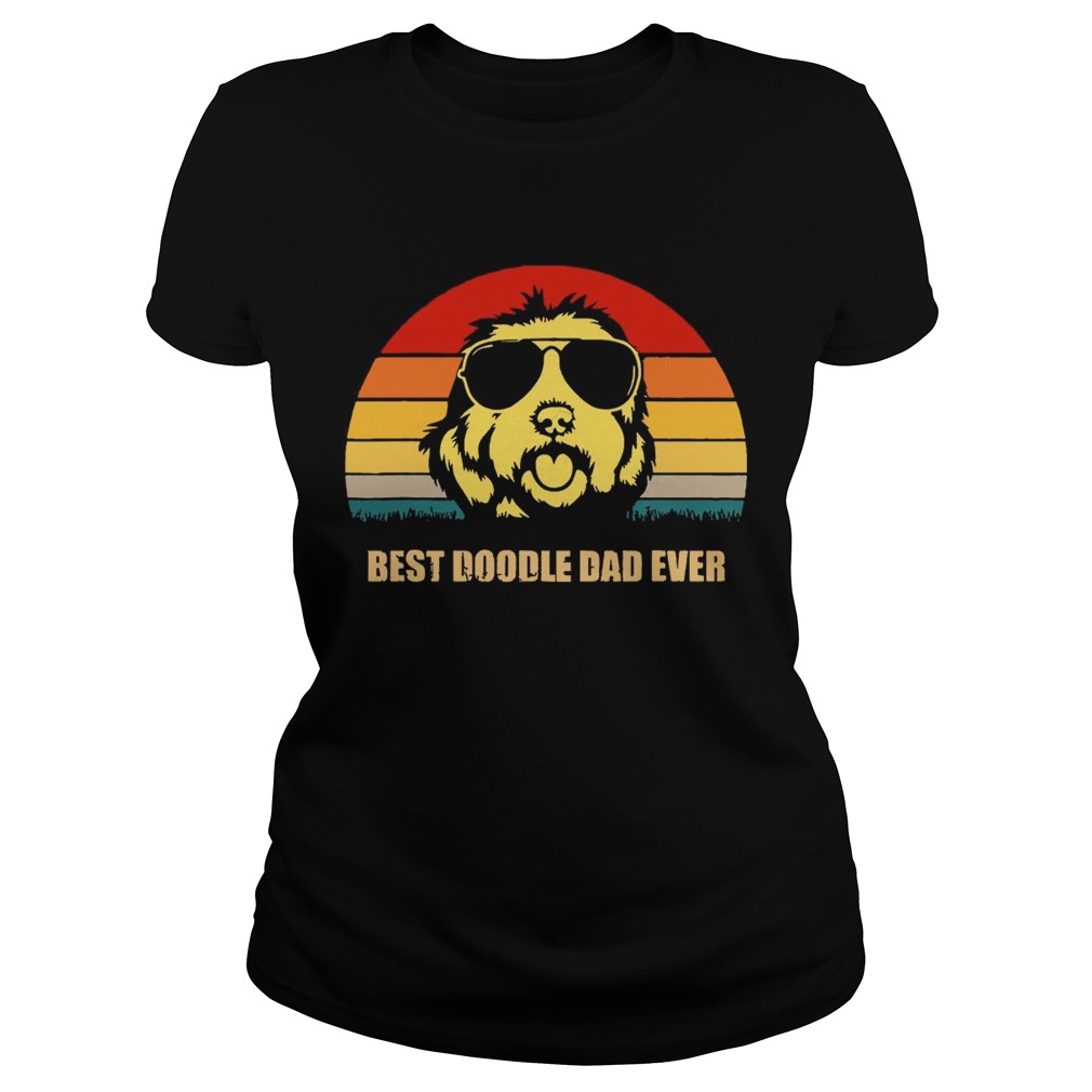 Best Doodle Dad Ever Shirt Classic Ladies