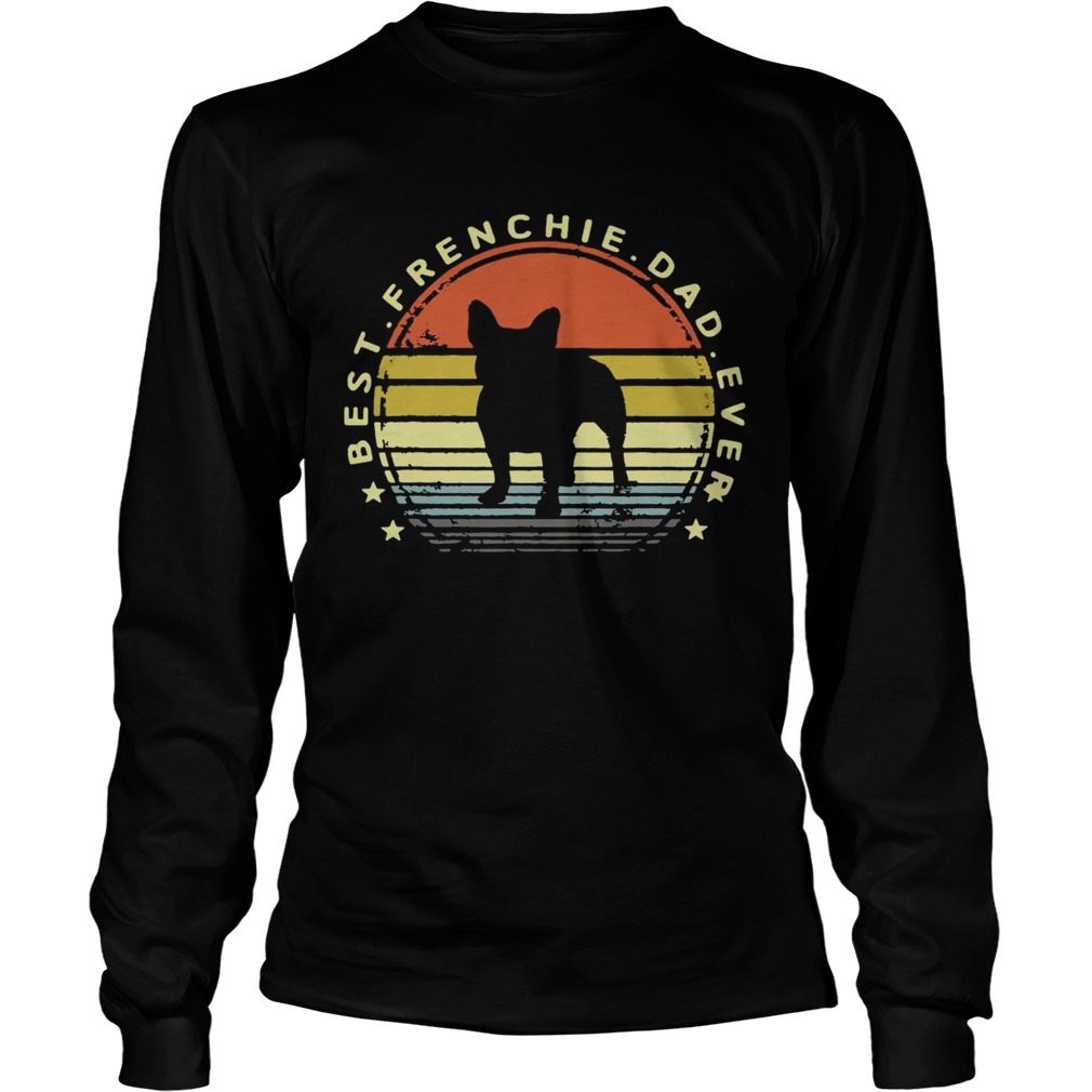 Best Frenchie Shirt LongSleeve