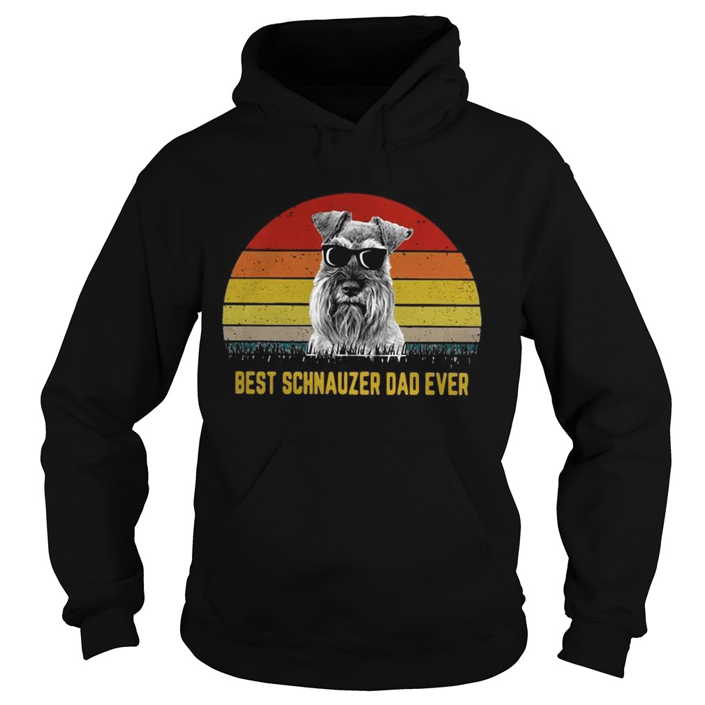 Best Schnauzer dad ever sunset Hoodie