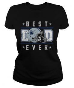 Dallas Cowboys best dad ever  Classic Ladies