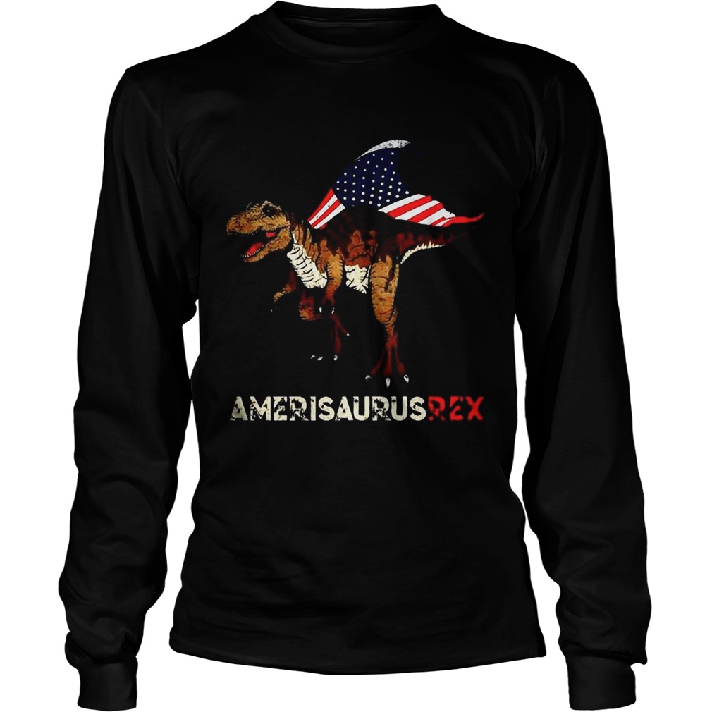 Dinosaur TRex American flag Ameri Saurus Rex 4th of July LongSleeve