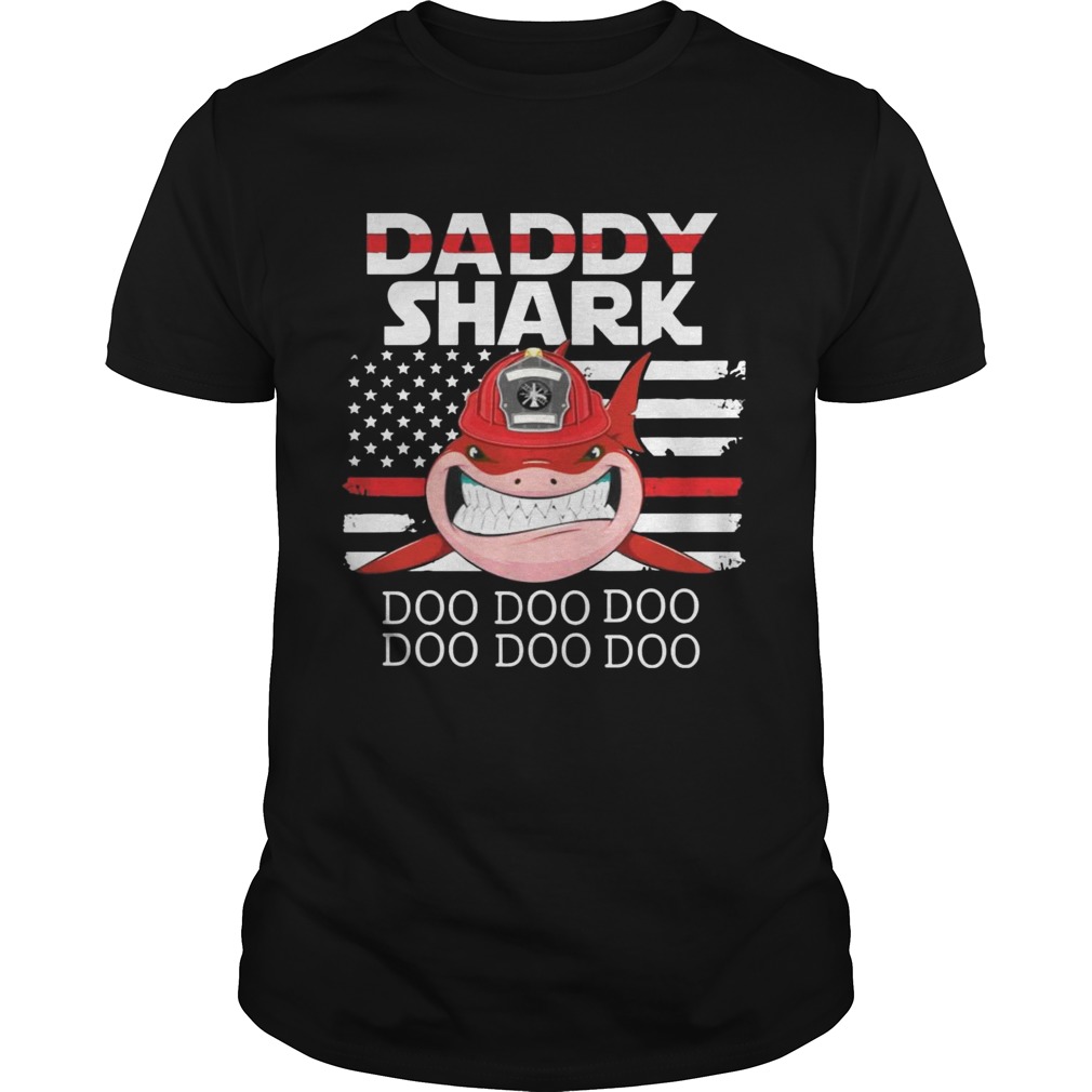 Firefighter Daddy Shark Doo Doo Doo shirt