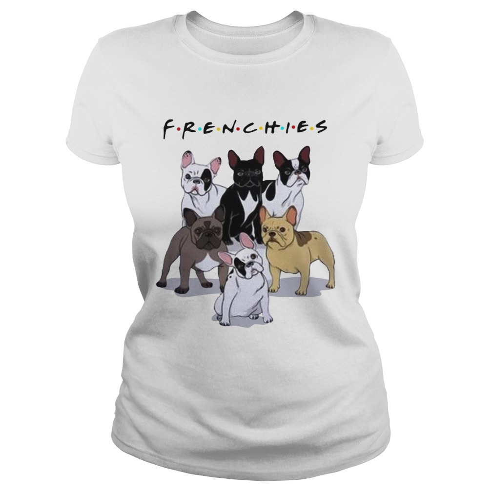 Frenchies dog friend Classic Ladies