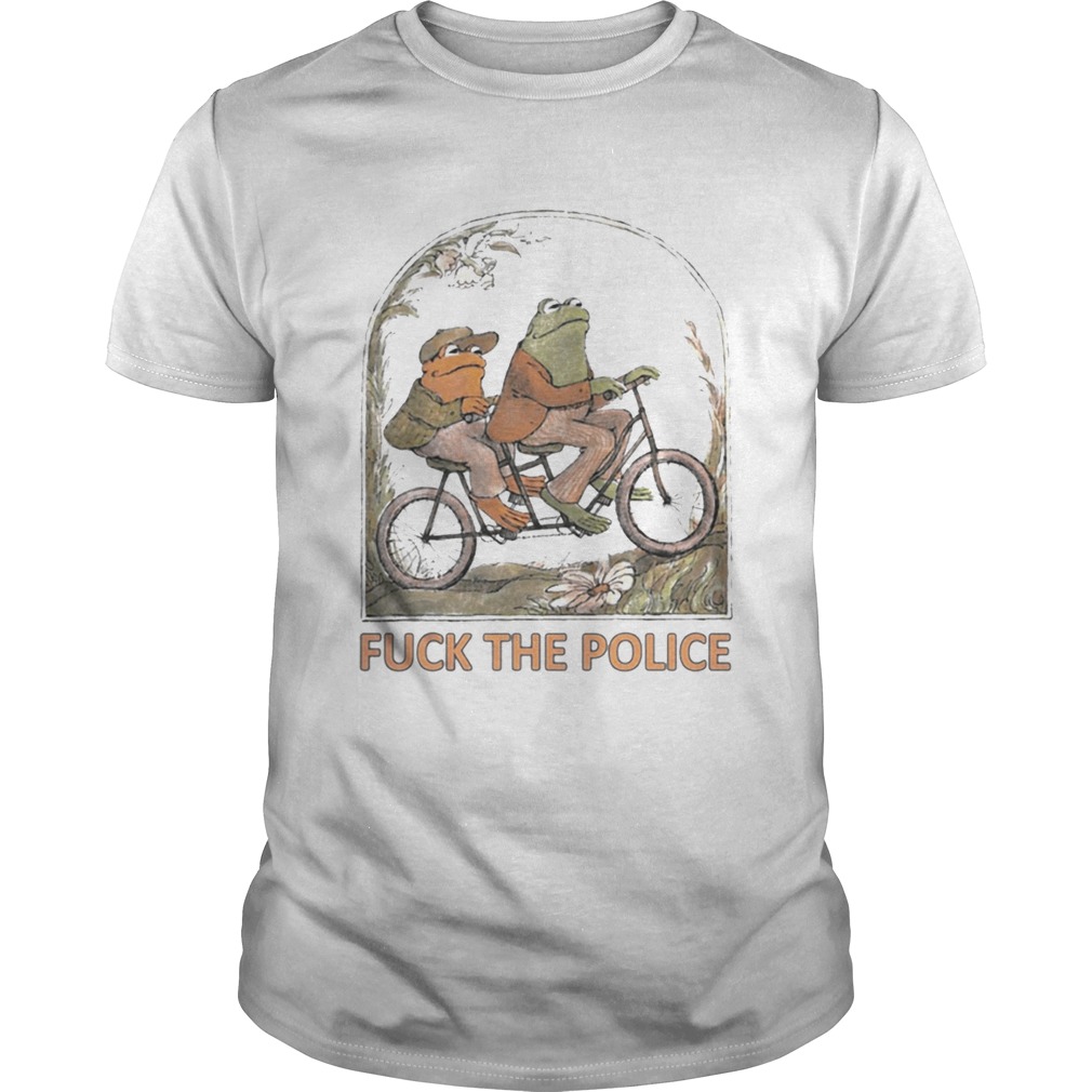 Frog And Toad Riding Fuck The Police Shirt