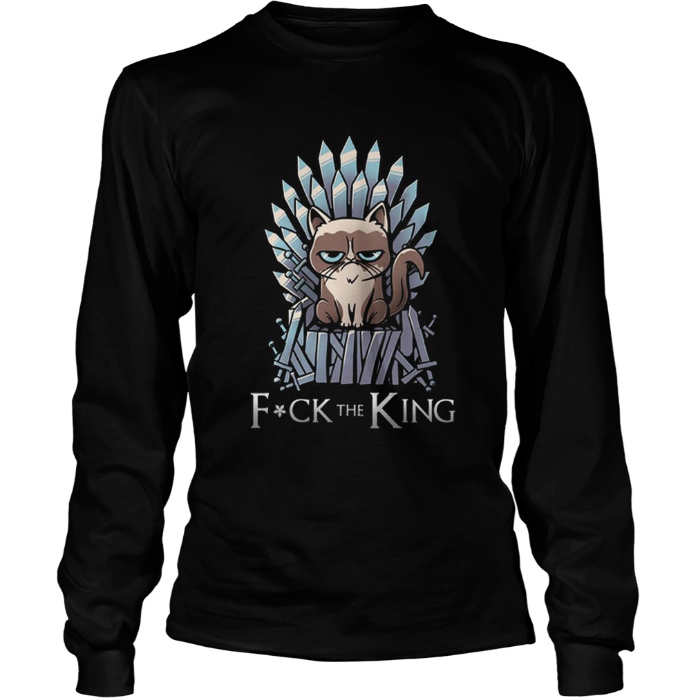 Grumpy Cat Fuck The King Game Of Thrones LongSleeve