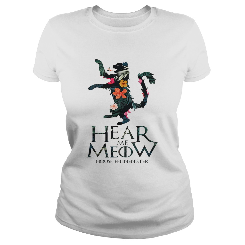 Hear me Meow House Felineister Game of Thrones Classic Ladies