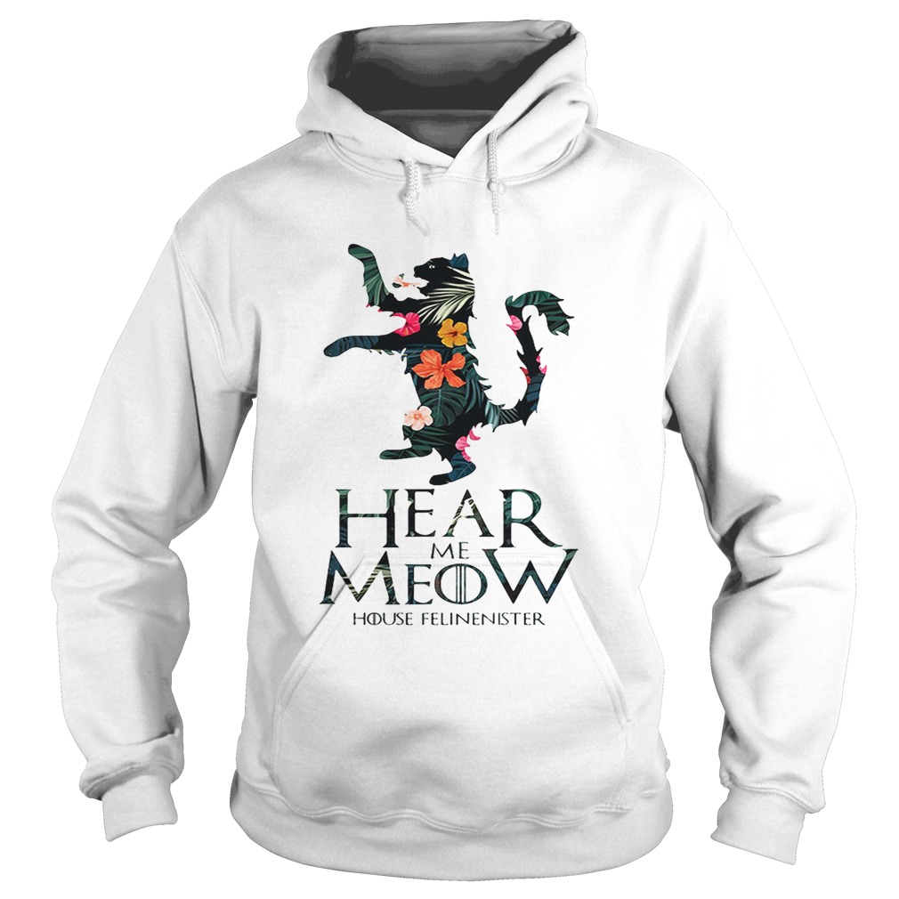 Hear me Meow House Felineister Game of Thrones Hoodie