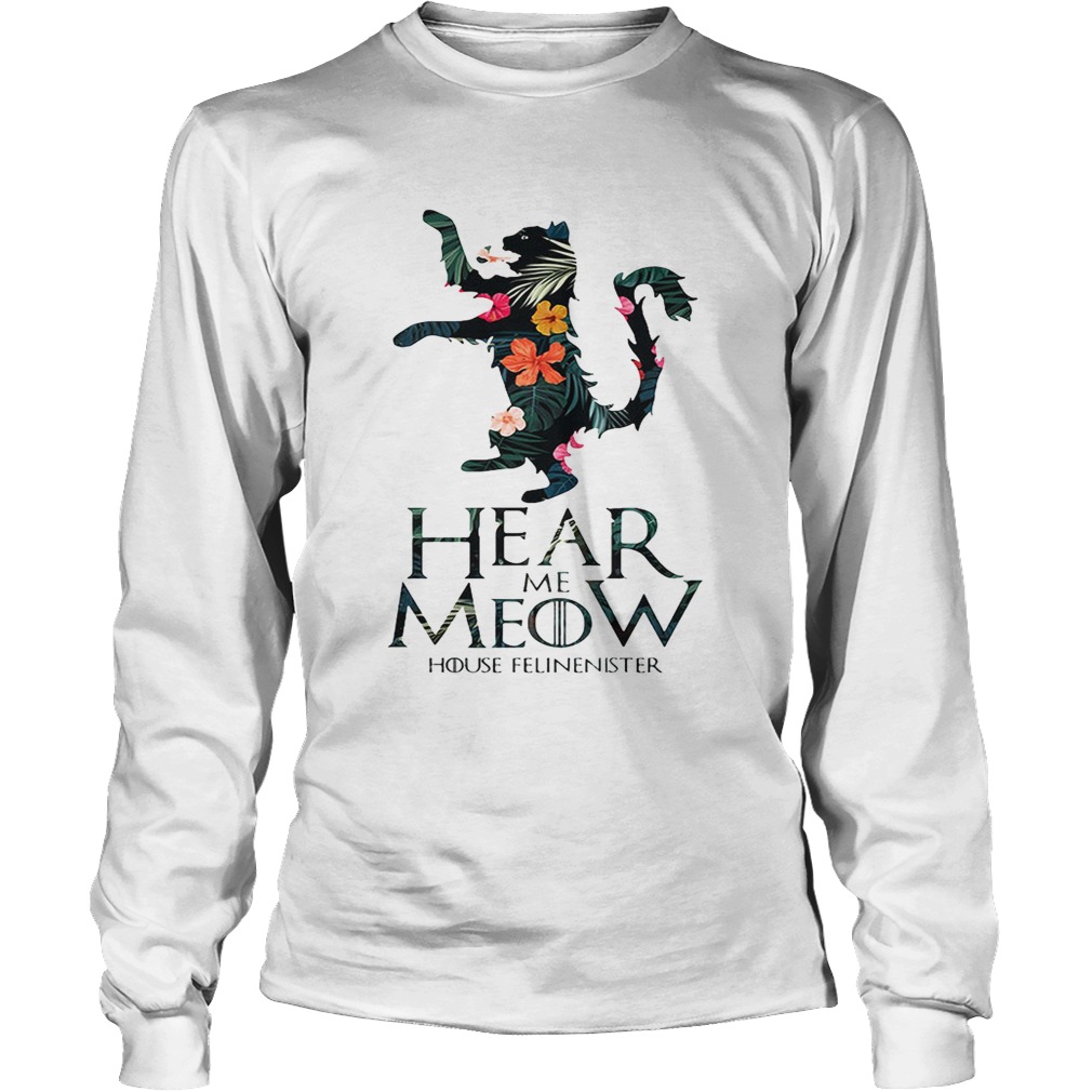 Hear me Meow House Felineister Game of Thrones LongSleeve