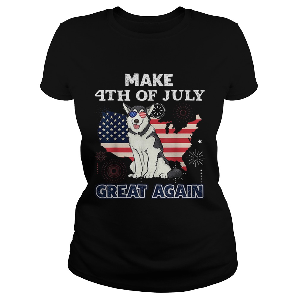 Husky Make 4th Of July Great Again Dog Classic Ladies